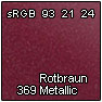 369 Rotbraun metallic