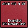 368 Dunkelrot metallic matt