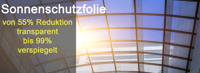 Sonnenschutzfolie für Fenster ☀️ Gratis Zuschnitt nach Maß